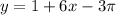 y=1+6x-3\pi