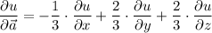 \dfrac{\partial u}{\partial \vec{a}}=-\dfrac{1}{3} \cdot\dfrac{\partial u}{\partial x} +\dfrac{2}{3} \cdot\dfrac{\partial u}{\partial y} +\dfrac{2}{3} \cdot\dfrac{\partial u}{\partial z}