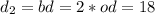 d_2=bd=2*od=18