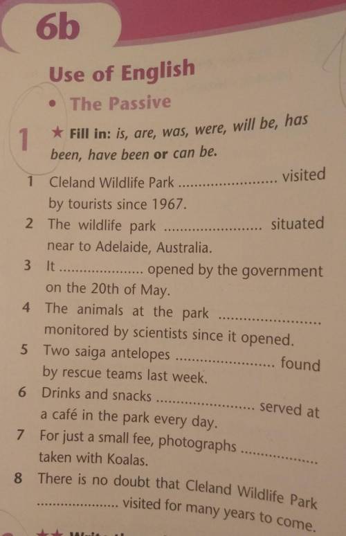 Use of English • The Passive * Fill in: is, are, was, were, will be, has been, have been or can be.