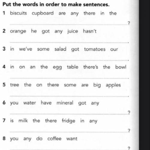 Put the words in order to make sentences