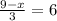 \frac{9-x}{3} =6