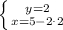 \left \{ {{y=2} \atop {x = 5 - 2^. 2 }} \right.