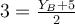 \large \boldsymbol {} 3 = \frac{Y_B+5}{2}